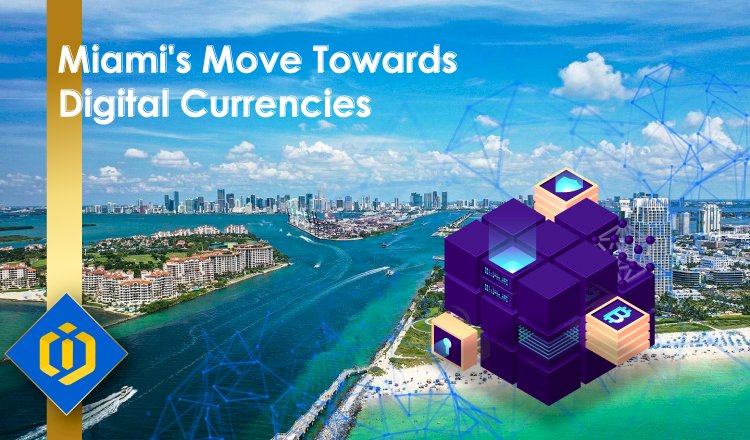 Miami's Move Towards Digital Currencies