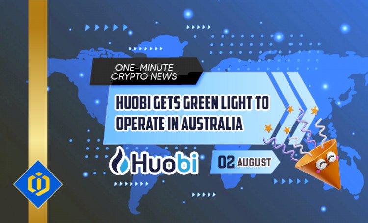 Huobi Gets Green Light to Operate in Australia