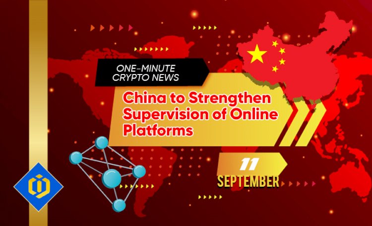 China to Strengthen Supervision of Online Platforms
