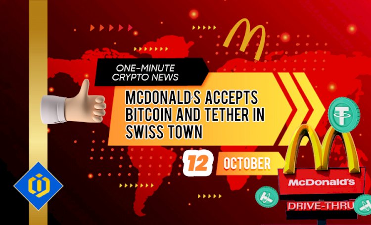 McDonald’s Accepts Bitcoin and Tether in Swiss Town